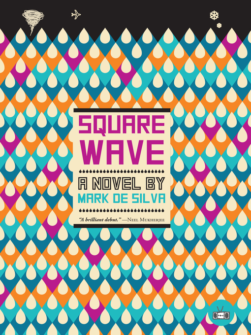 Title details for Square Wave by Mark de Silva - Available